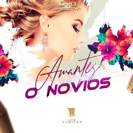 Amantes o novios | Boomplay Music