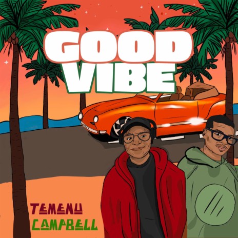 GOOD VIBE | Boomplay Music