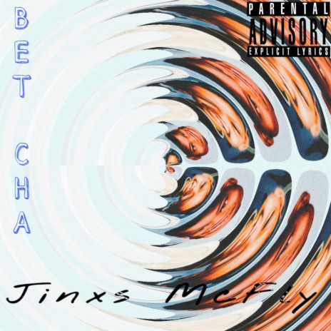 Bet Cha | Boomplay Music