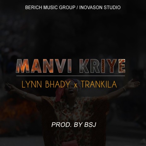 Manvi Kriye (feat. Lynn Bhady & Trankila)