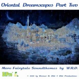 Oriental Dreamscapes Part Two