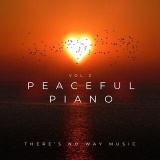 PEACEFUL PIANO, Vol. 2