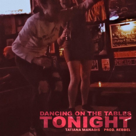 Dancing On The Tables Tonight | Boomplay Music