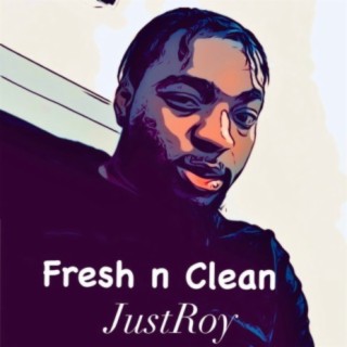 Fresh n Clean lyrics | Boomplay Music