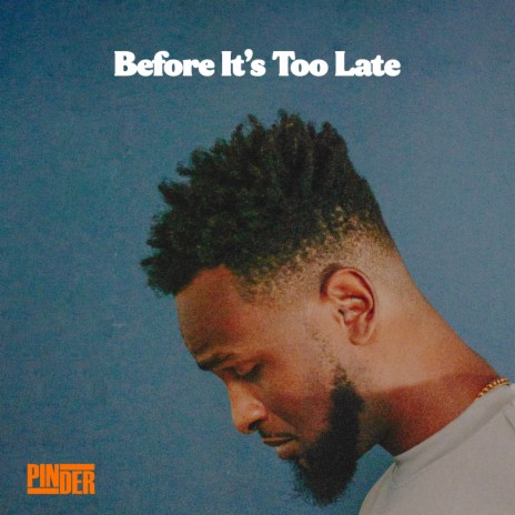 Before It's Too Late | Boomplay Music