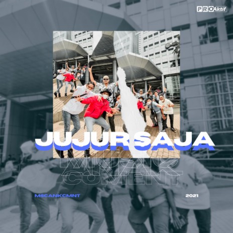 Jujur Saja | Boomplay Music