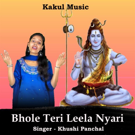 Bhole Teri Leela Nyari (Hindi) | Boomplay Music