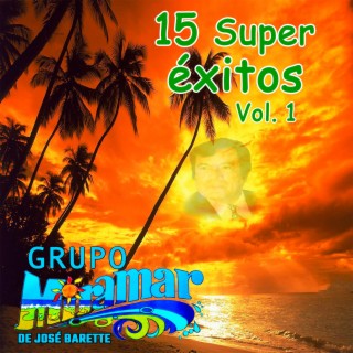 15 super éxitos (Vol. 1 Audios originales remasterizados 1982)