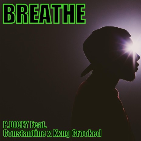 Breathe (feat. Kxng Crooked & Constantine) | Boomplay Music