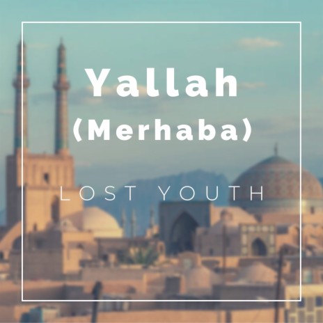 Yallah (Merhaba) | Boomplay Music