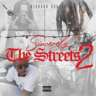 Sincerely the Streets 2