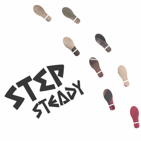 Step Steady | Boomplay Music