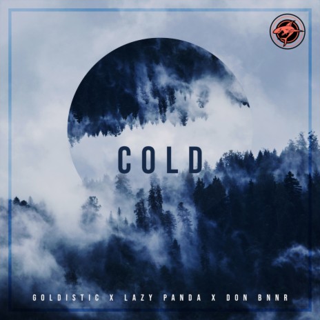 Cold (Radio Edit) ft. Don Bnnr & Lazy Panda | Boomplay Music