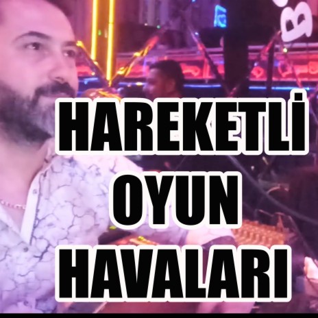 Hareketli Oyun Havaları 2023