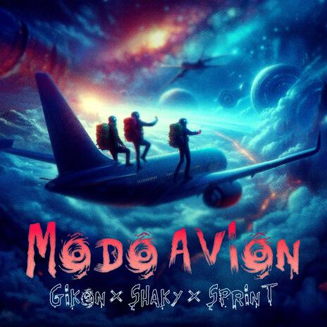 Modo Avion ft. Shaky & Sprint | Boomplay Music