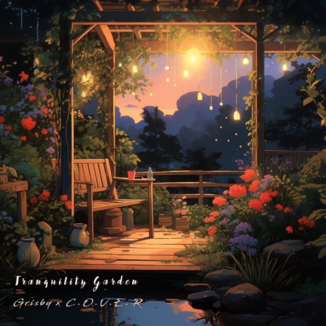 The Tranquility Garden | Boomplay Music