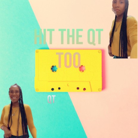Hit the QT Too | Boomplay Music