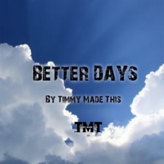 Better Days