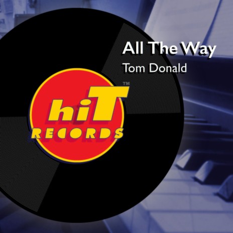 All The Way | Boomplay Music