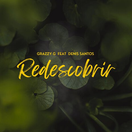 Redescobrir ft. Denis Santos | Boomplay Music