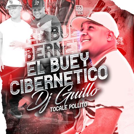 El Buey Cibernetico (Dj Guillo el del Gatillo) (Africano 2024) | Boomplay Music