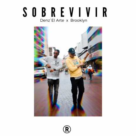 Sobrevivir ft. Brooklyn | Boomplay Music