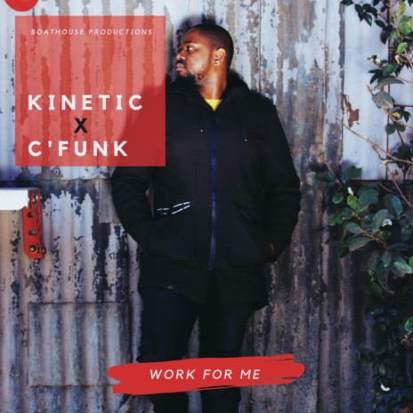 Work For me (feat. C'funk) | Boomplay Music