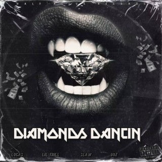 Diamonds Dancin ft. Łucas, Døz & Sław lyrics | Boomplay Music