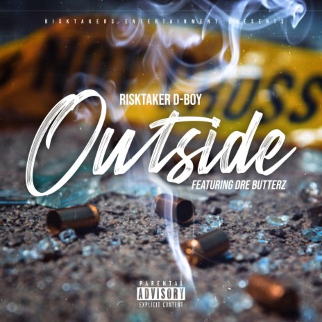 OUTSIDE ft. Dre Butterz | Boomplay Music