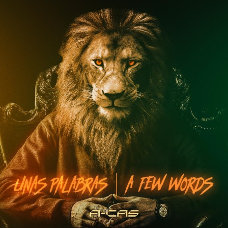 Unas Palabras | A Few Words | Boomplay Music