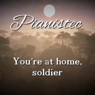 You're at home, soldier