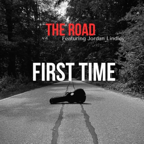 First Time ft. Jordan Lindley | Boomplay Music