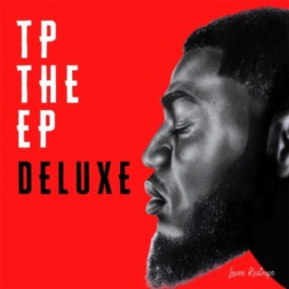 TP the EP Deluxe