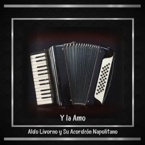 Y la Amo | Boomplay Music