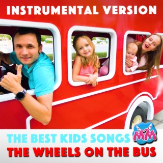 The Wheels on the Bus (Instrumental Version)