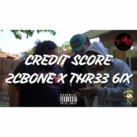 Credit Score ft. Thr33 6ix | Boomplay Music