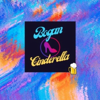 Bogan Cinderella