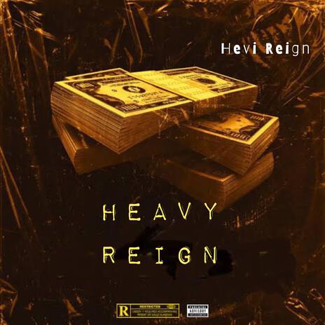 Heavy Reign | Boomplay Music