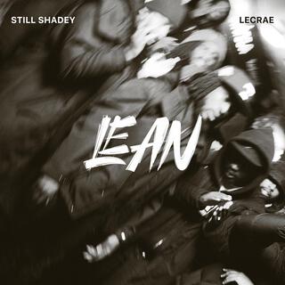 Lean ft. Lecrae lyrics | Boomplay Music