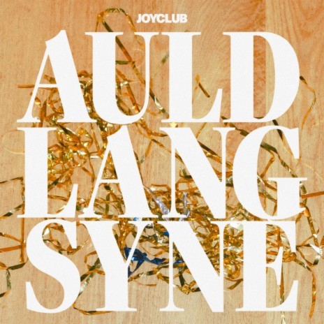 Auld Lang Syne | Boomplay Music