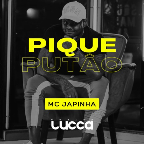 Pique Putão ft. MC Japinha | Boomplay Music