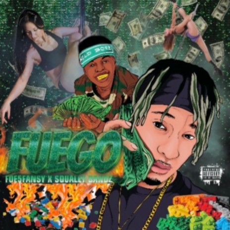 Fuego (feat. Squaley Bandz) | Boomplay Music