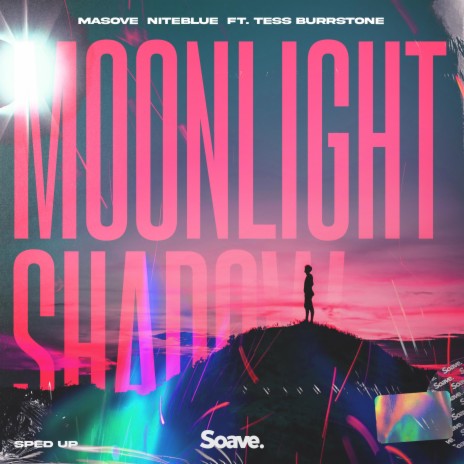 Moonlight Shadow - Sped Up ft. Niteblue & Tess Burrstone | Boomplay Music
