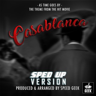 As Time Goes By (From Casablanca) (Sped-Up Version)