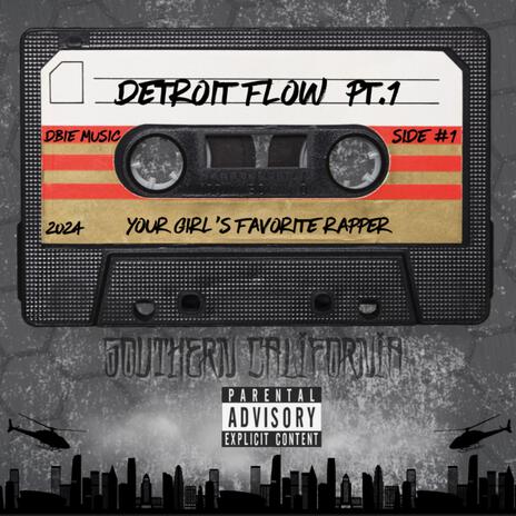 Detroit flow Pt. 1 | Boomplay Music