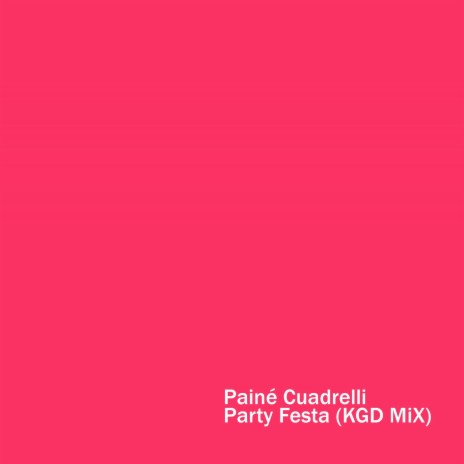 Party Festa (KGD Mix)