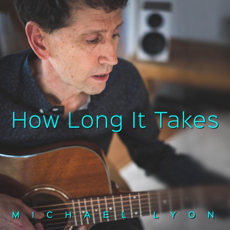 How Long It Takes | Boomplay Music