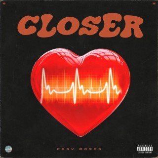 Closer