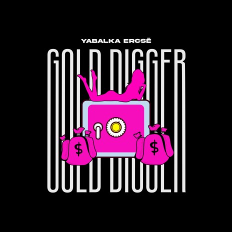 Gold Digger ft. ercsé | Boomplay Music