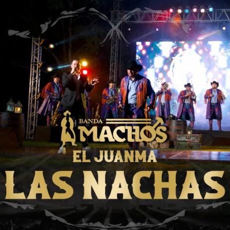 Las Nachas ft. El Juanma | Boomplay Music
